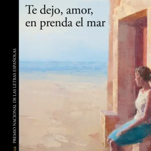 TE DEJO AMOR EN PRENDA EL MAR RIERA CARMEN 2025