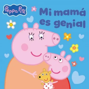 Peppa Pig. Un cuento - Mi mamá es genial Hasbro 2026