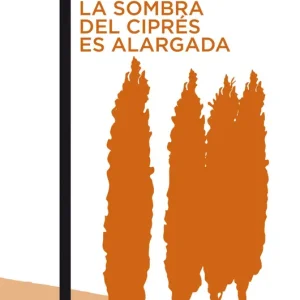 La sombra del ciprés es alargada Delibes, Miguel 2020