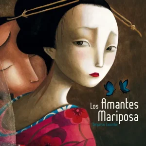 Los amantes mariposa Benjamin Lacombe 2008