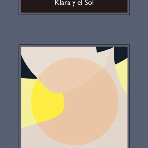 Klara y el Sol Ishiguro, Kazuo 2025
