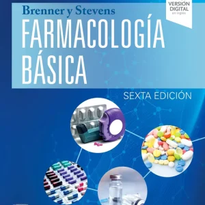BRENNER Y STEVENS FARMACOLOGIA BASICA 6ª ED STEVENS 2023