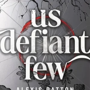 Los Oscuros 3 - Us Defiant Few Alexis Patton 2026