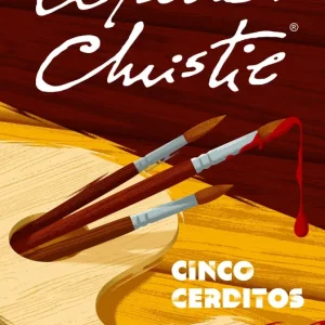 CINCO CERDITOS Christie, Agatha 2019
