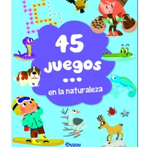 45 Juegos... en la naturaleza DESCONOCIDO 2023