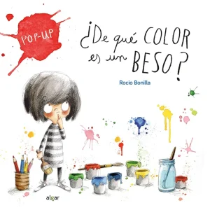 ¿De qué color es un beso? Bonilla, Rocio 2025