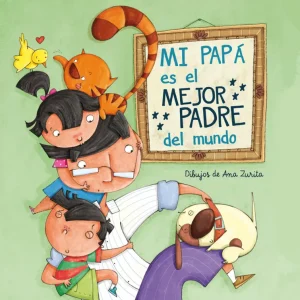 Mi papá es el mejor padre del mundo VV.AA. 2015