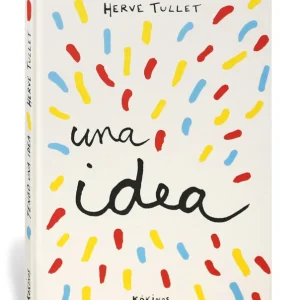TENGO UNA IDEA Tullet, Herve 2019