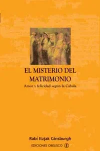 MISTERIO DEL MATRIMONIO, EL GINSBURGH, RABI ITZJAK 2004