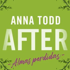 After. Almas perdidas (Serie After, 3) Anna Todd 2026