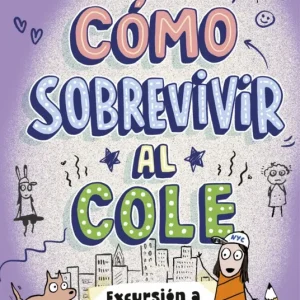 Cómo sobrevivir al cole 4 - Excursión a Nueva York Shepard, Sara 2025