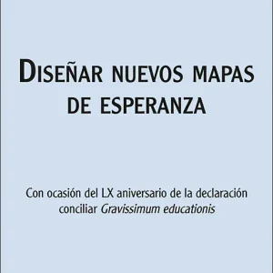 DISEÑAR NUEVOS MAPAS DE ESPERANZA NLEON XIV, PAPA 2025