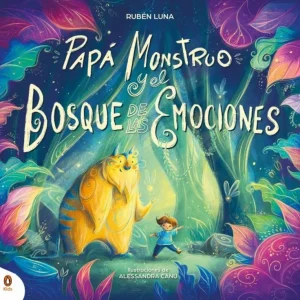 Papá Monstruo y el bosque de las emociones Luna (@papamonstruo), Rubén 2026