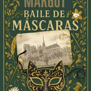 MARGOT. Baile de Máscaras Santiago Nogales, Rocío 2025