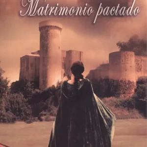 MATRIMONIO PACTADO Sáenz, Rosa M. 2017