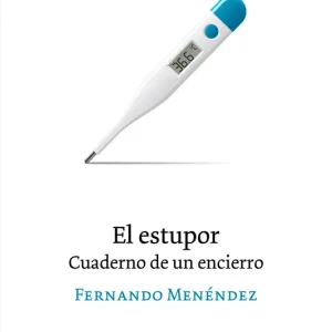 El estupor Menéndez, Fernando 2024