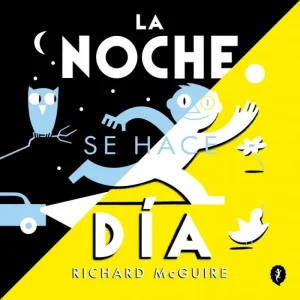 La noche se hace día Richard McGuire 2026
