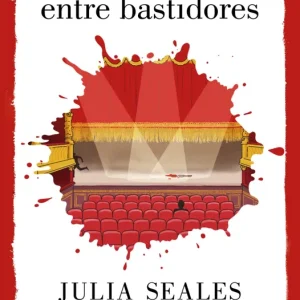 Un crimen entre bastidores Seales, Julia 2025
