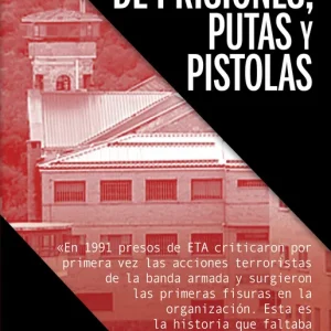 De prisiones, putas y pistolas Avilés, Manuel 2021