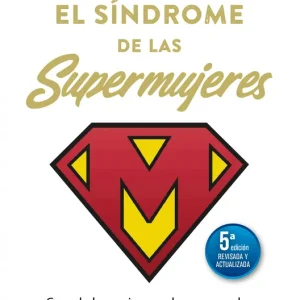 SINDROME DE LAS SUPERMUJES, EL Bolinches, Antoni 2025