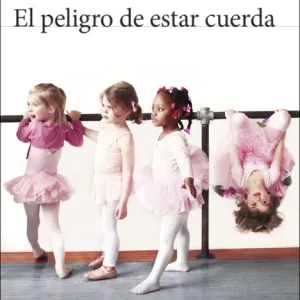 El peligro de estar cuerda Montero, Rosa 2022