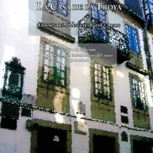 CASA DE LA TROYA, LA (ESTUDIANTINA) PEREZ LUGIN, ALEJANDRO 2026