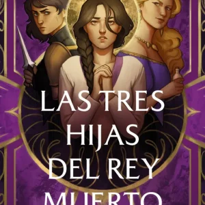 Tres hijas del rey muerto SPA 2024