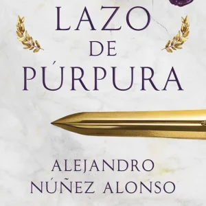 El lazo de púrpura Núñez Alonso, Alejandro 2025