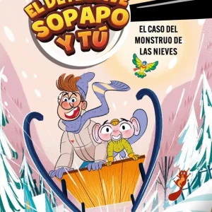 El detective Sopapo y tú 7. El caso del monstruo de las nieves Fuego, Fran 2026