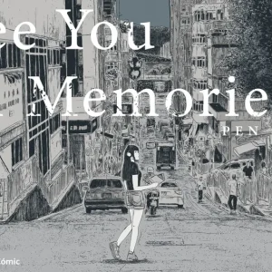 See You In Memories So, Pen 2025