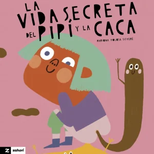 La vida secreta de la caca y el pipí Mariona Tolosa Sisteré 2024