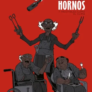LOS VIEJOS HORNOS 7. INESTABLES COMO EL CLIMA LUPANO Y CAUUET 2025