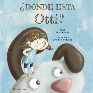 ¿DÓNDE ESTÁ OTTI? PENIDE,SILVIA 2025