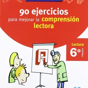 VACACIONES 90 EJERCICIOS PARA MEJORAR LA COMPRENSION LECTORA 6º PRIMARIA SANTILLANA Varios autores
