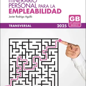 Itinerario Personal para la Empleabilidad - Grado Básico RODRIGO AGULLÓ, JAVIER 2025