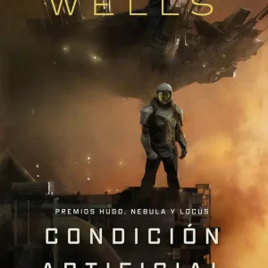Los diarios de Matabot: Condición artificial Wells, Martha 2025