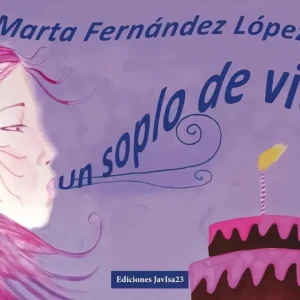 Un soplo de vida Fernández López, Marta