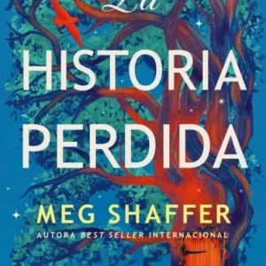 La historia perdida Meg Shaffer 2026