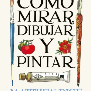 Como mirar, dibujar y pintar Rice, Matthew 2026