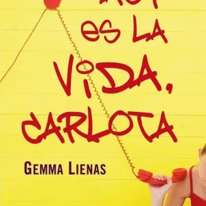Así es la vida, Carlota Gemma Lienas
