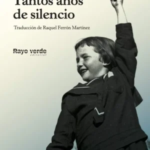 Tantos años de silencio Castro Veloso, Francisco 2020