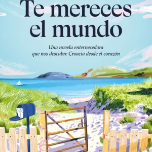 Te mereces el mundo Blumen, Beatriz 2025