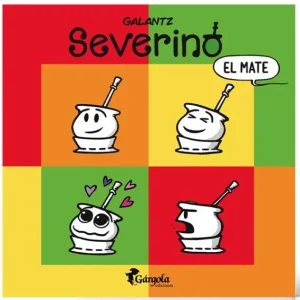Severino el mate Galantz