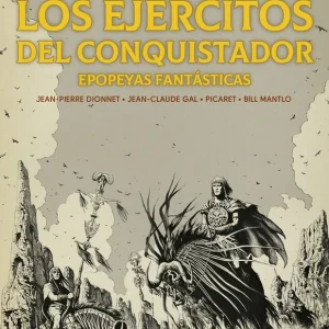Los ejércitos del conquistador (Ed.Especial en B/N) Jean-claude Gal/ Jean-pierre Dionnet 2024