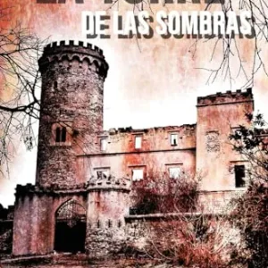 La Torre de las sombras Montoya, Ana 2024