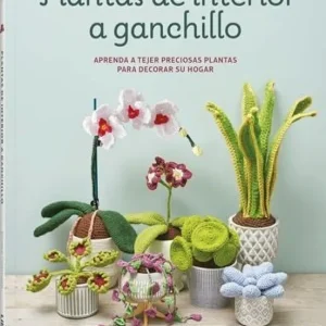PLANTAS DE INTERIOR A GANCHILLO AS VARNAM, EMMA 2026