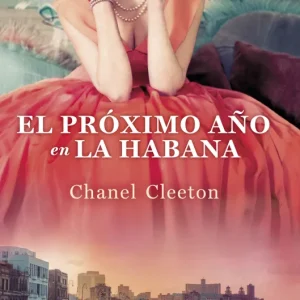 El próximo año en La Habana Chanel Cleeton 2026