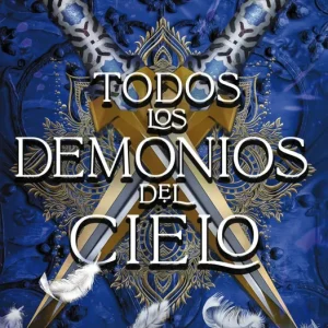 Todos los demonios del Cielo Miriam Mosquera 2026