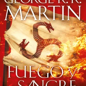 Fuego y Sangre (Canción de hielo y fuego) R.R. Martin, George 2020