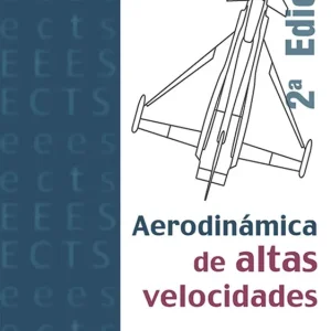 AERODINÁMICA DE ALTAS VELOCIDADES VV.AA. 2011